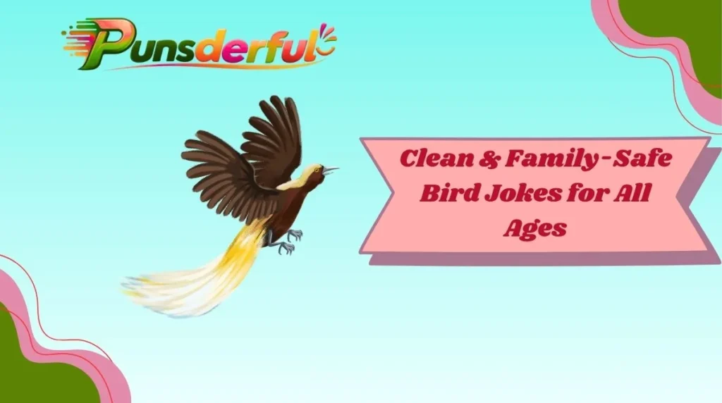 Clean & Family-Safe Bird Jokes for All Ages