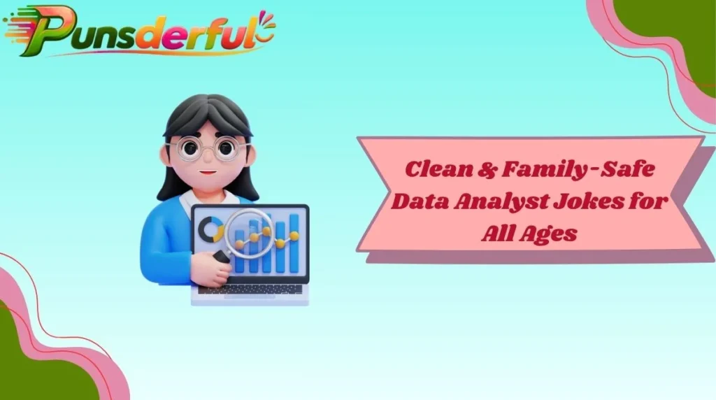 Clean & Family-Safe Data Analyst Jokes for All Ages