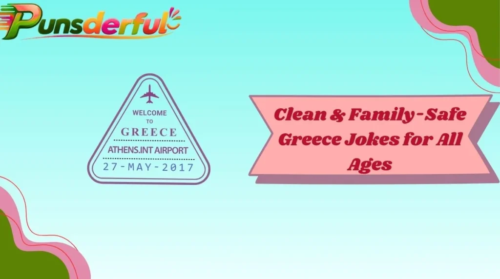 Clean & Family-Safe Greece Jokes for All Ages