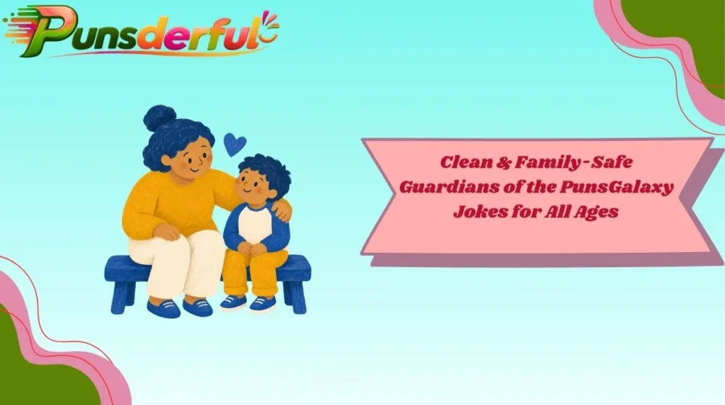 Clean & Family-Safe Guardians of the PunsGalaxy Jokes for All Ages