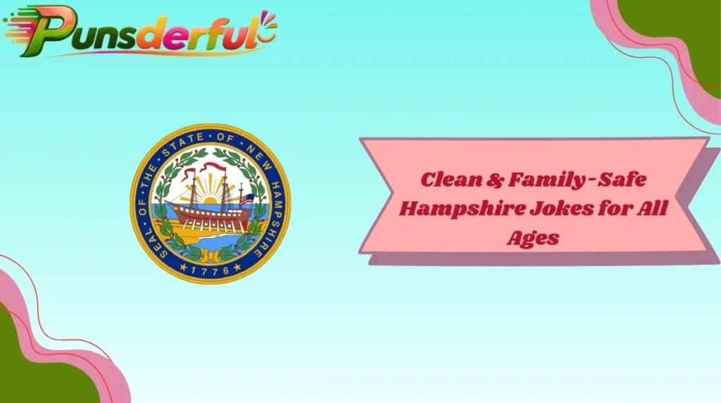 Clean & Family-Safe Hampshire Jokes for All Ages