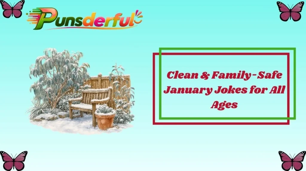 Clean & Family-Safe January Jokes for All Ages