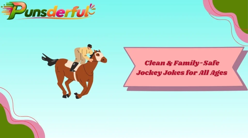 Clean & Family-Safe Jockey Jokes for All Ages