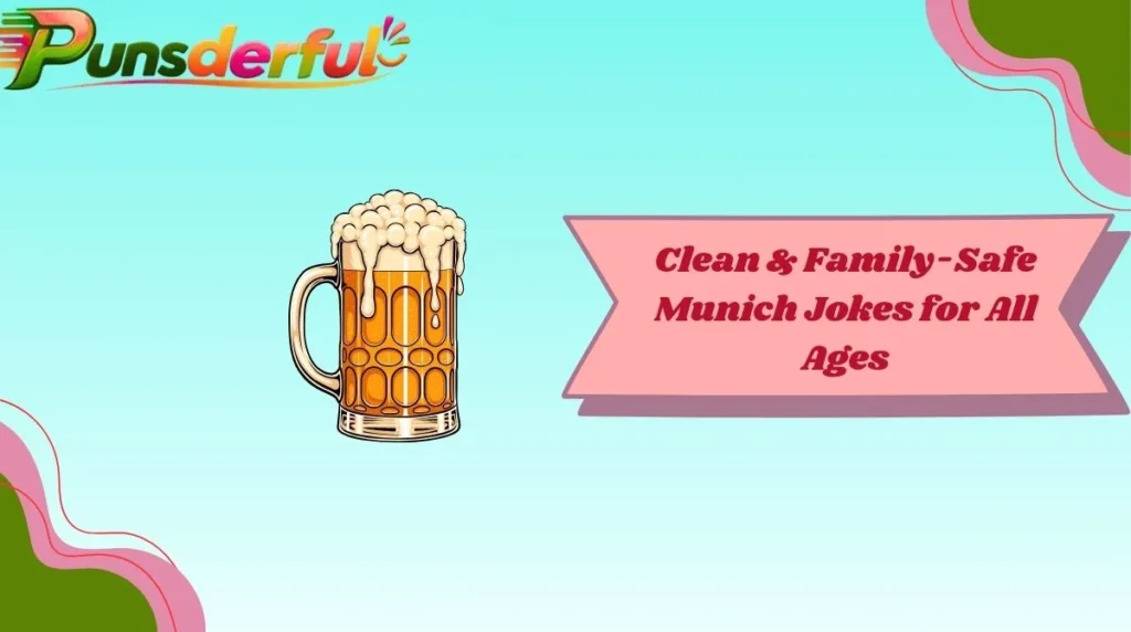 Clean & Family-Safe Munich Jokes for All Ages