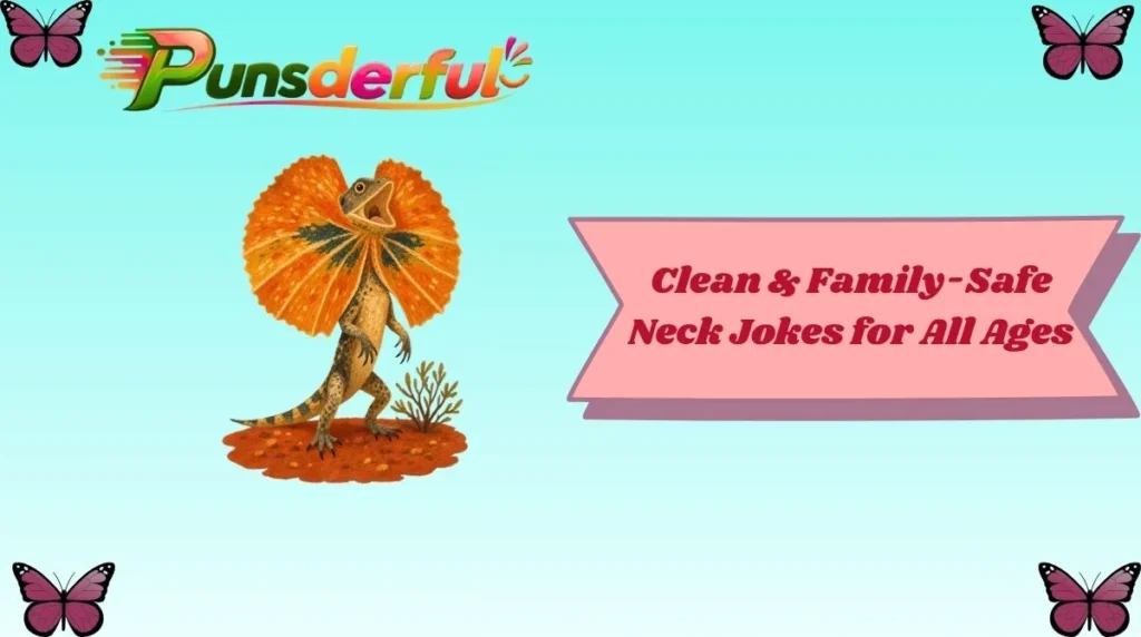 Clean & Family-Safe Neck Jokes for All Ages