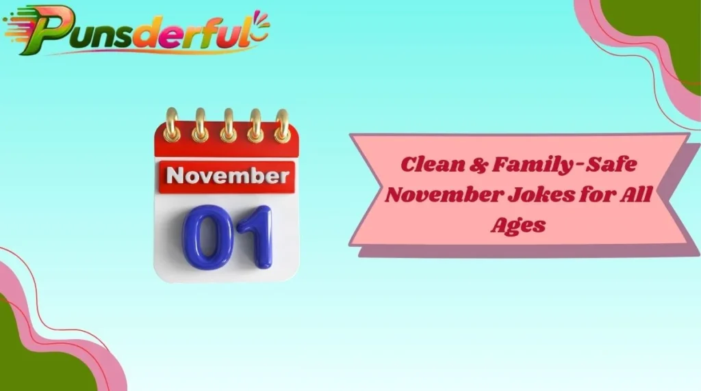 Clean & Family-Safe November Jokes for All Ages