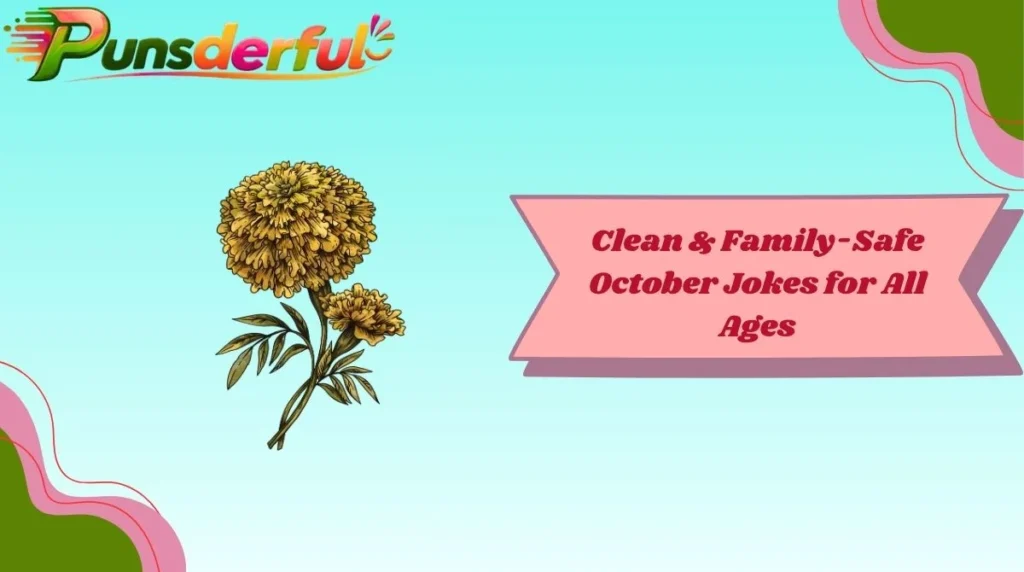 Clean & Family-Safe October Jokes for All Ages