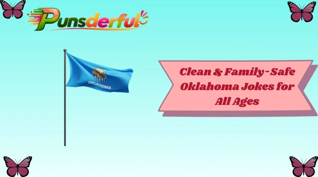 Clean & Family-Safe Oklahoma Jokes for All Ages