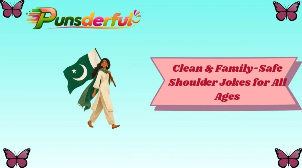 Clean & Family-Safe Shoulder Jokes for All Ages