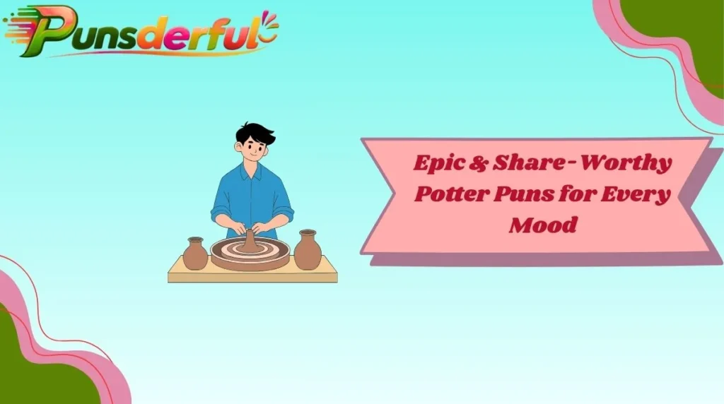 Epic & Share-Worthy Potter Puns for Every Mood