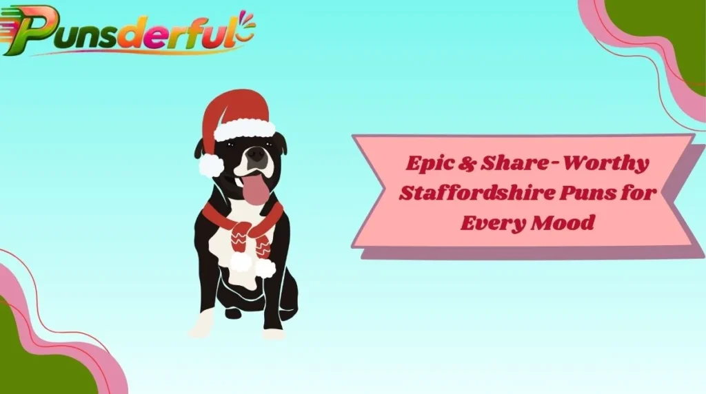 Epic & Share-Worthy Staffordshire Puns for Every Mood