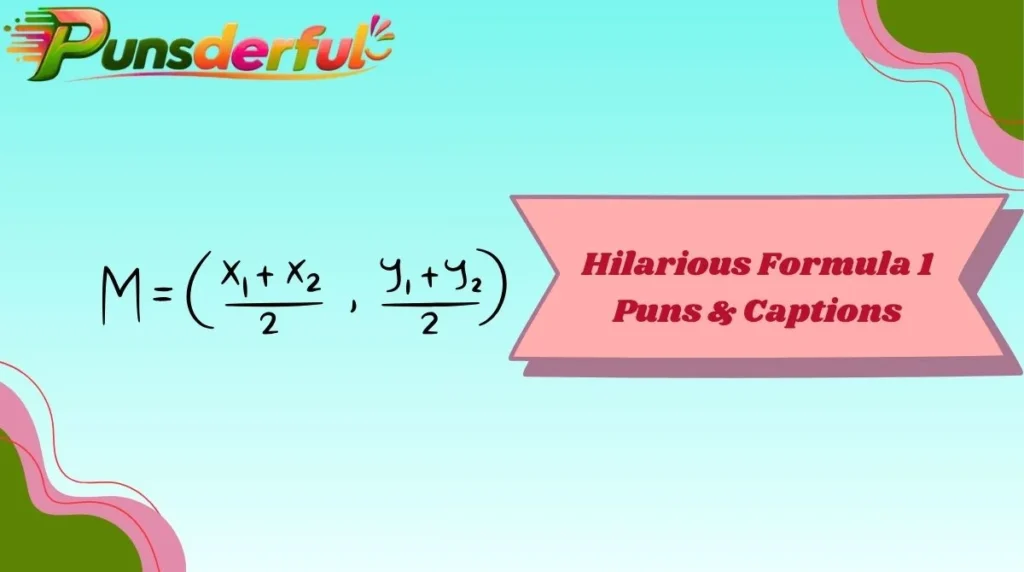 Hilarious Formula 1 Puns & Captions