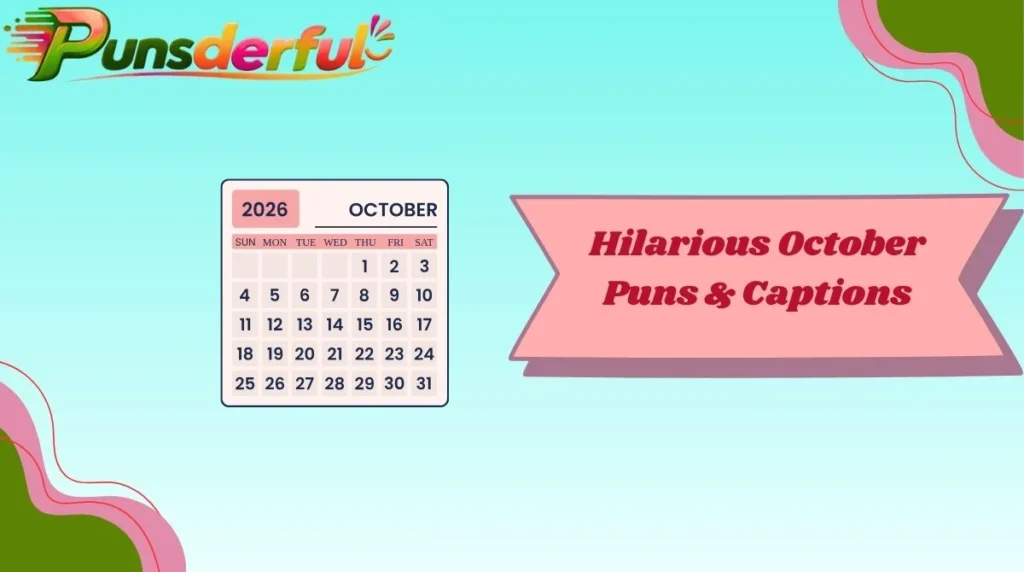 Hilarious October Puns & Captions