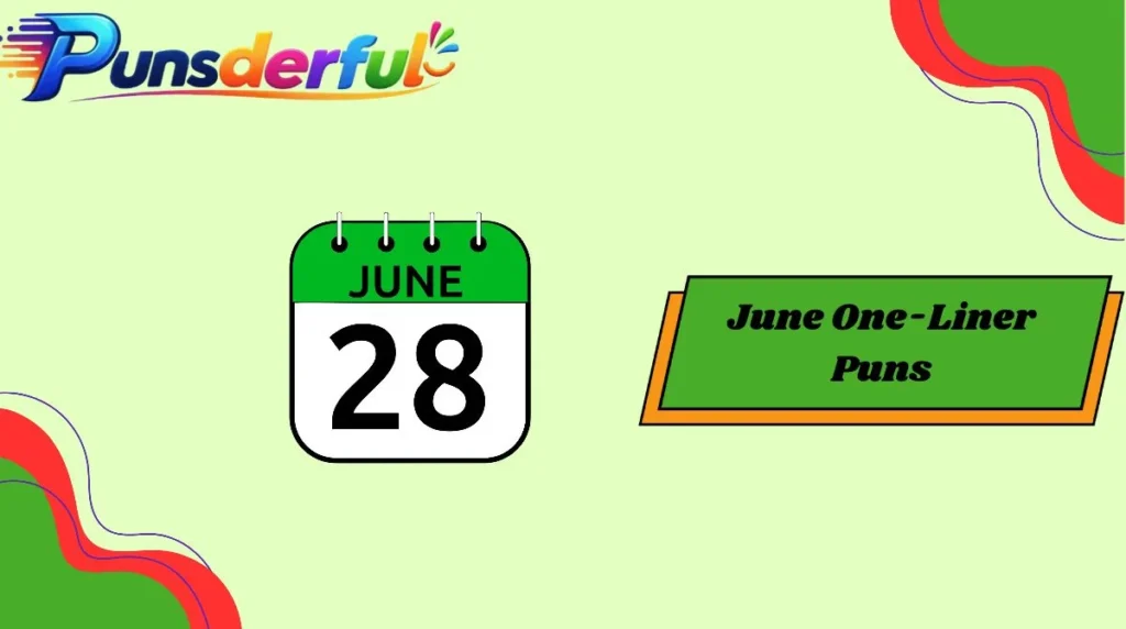 June One-Liner Puns
