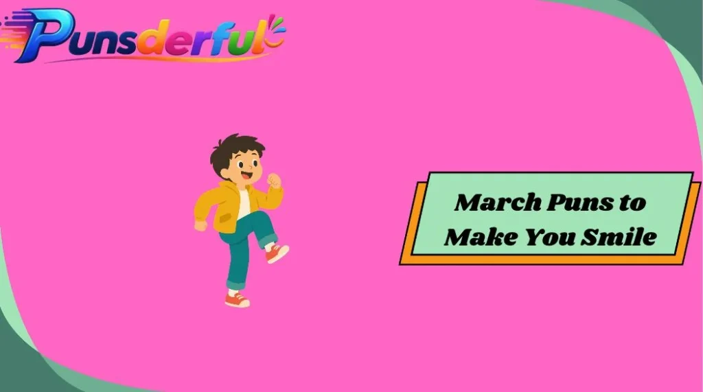 March Puns to Make You Smile