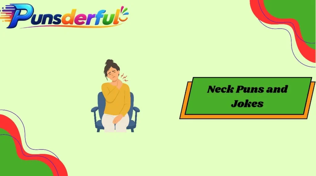Neck Puns and Jokes