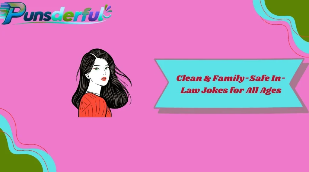 Clean & Family-Safe In-Law Jokes for All Ages