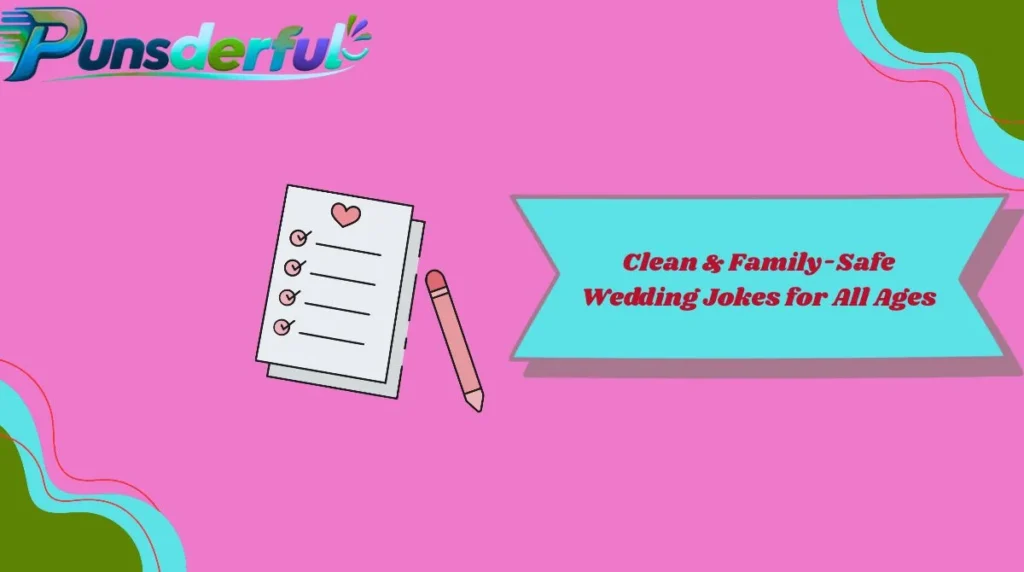 Clean & Family-Safe Wedding Jokes for All Ages