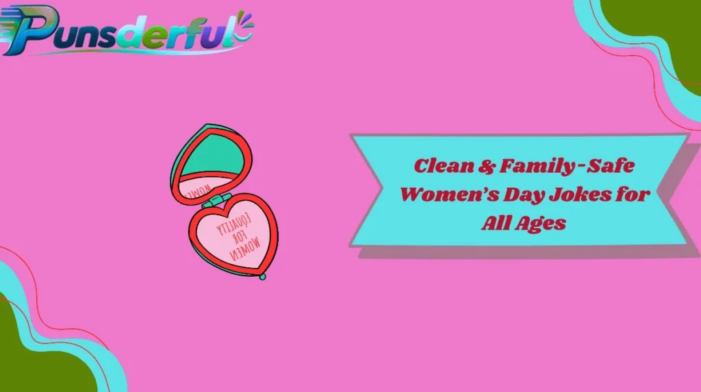Hilarious Women’s Day Puns & Captions