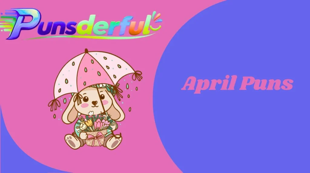 April Puns