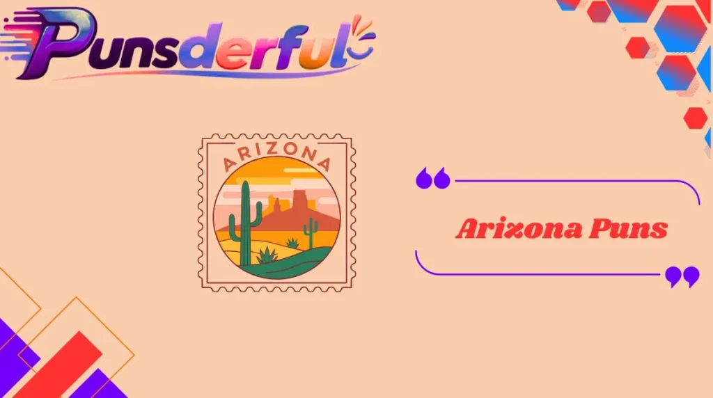 Arizona Puns