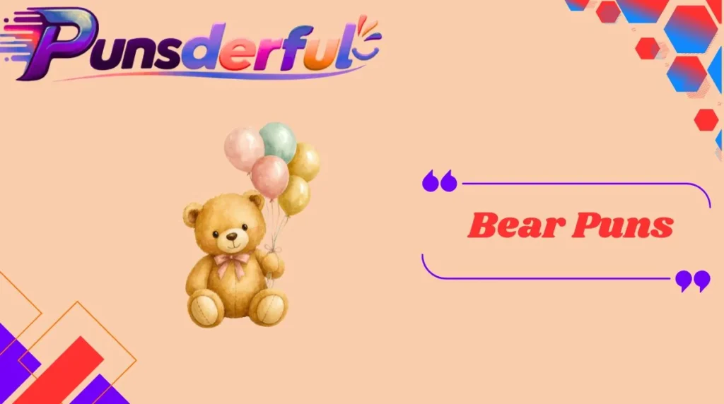 Bear Puns