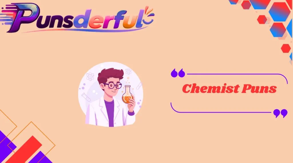 Chemist Puns