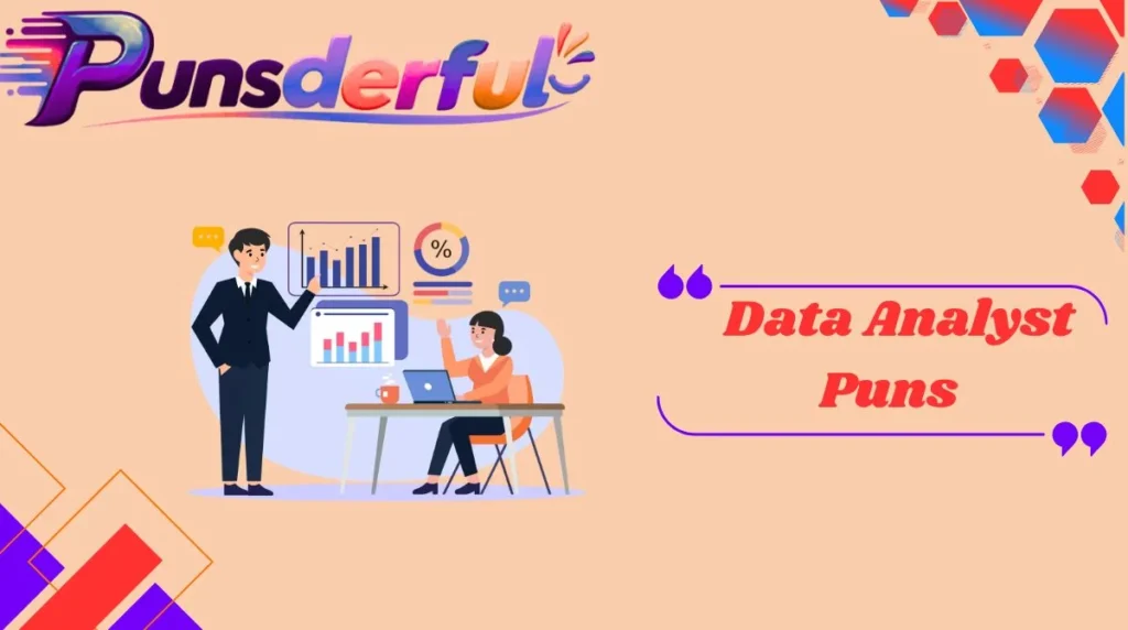 Data Analyst Puns