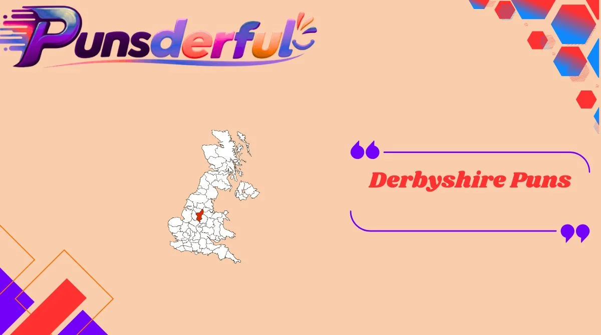 Derbyshire Puns