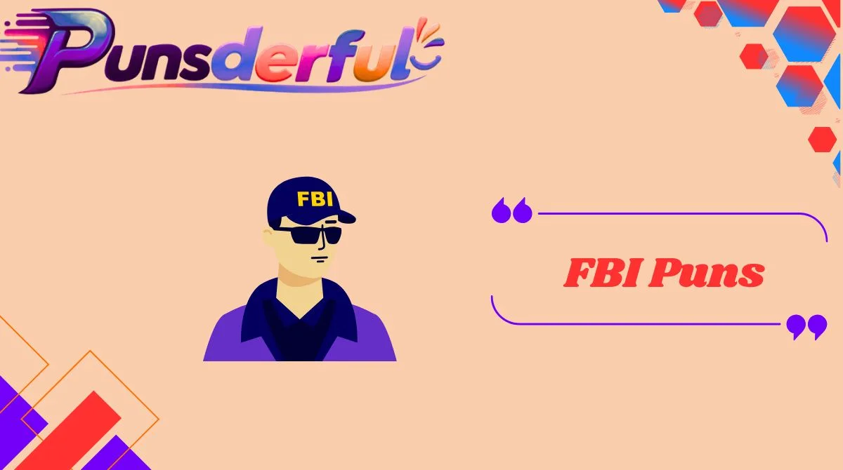 FBI Puns