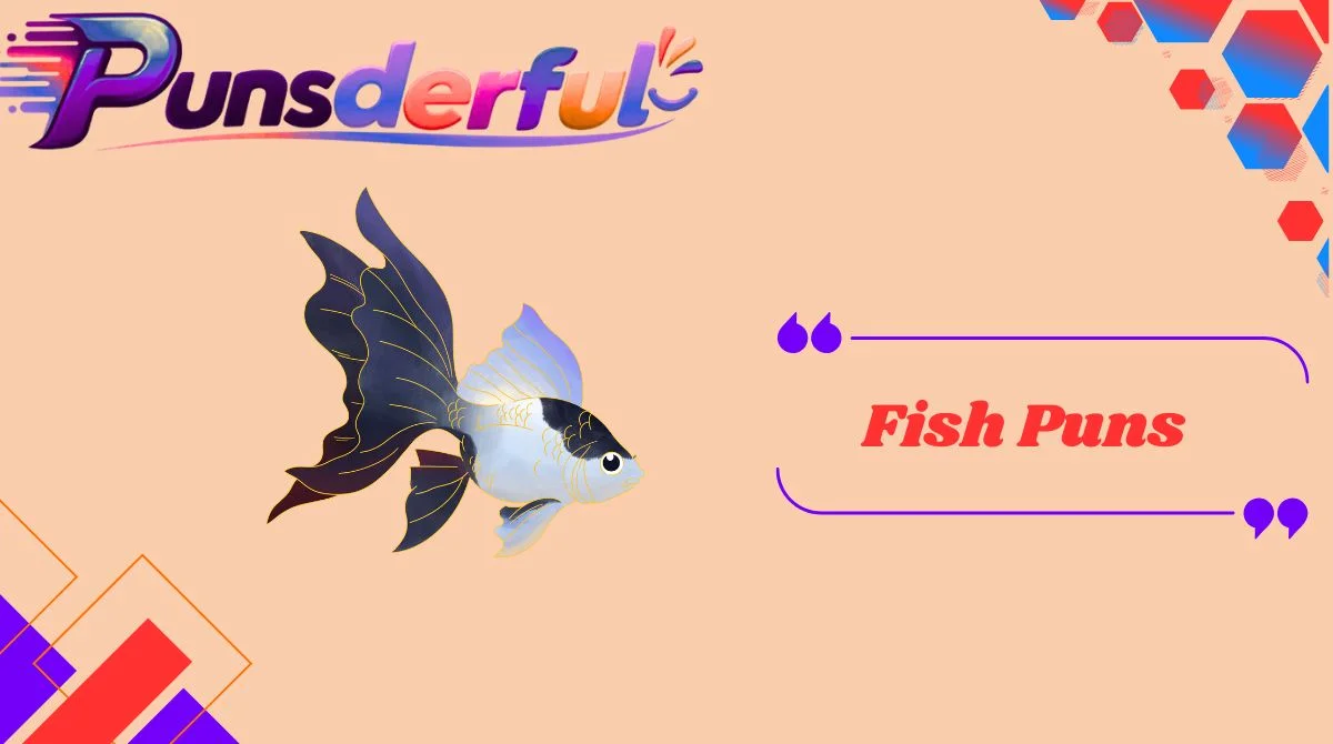 Fish Puns