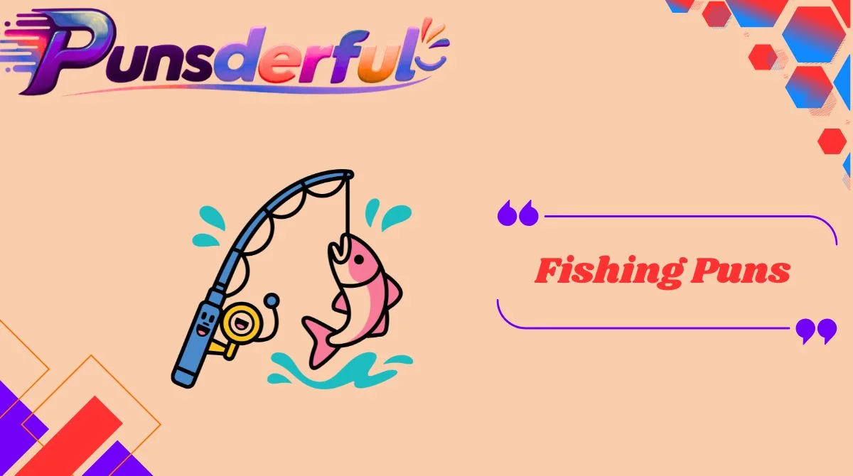 Fishing Puns