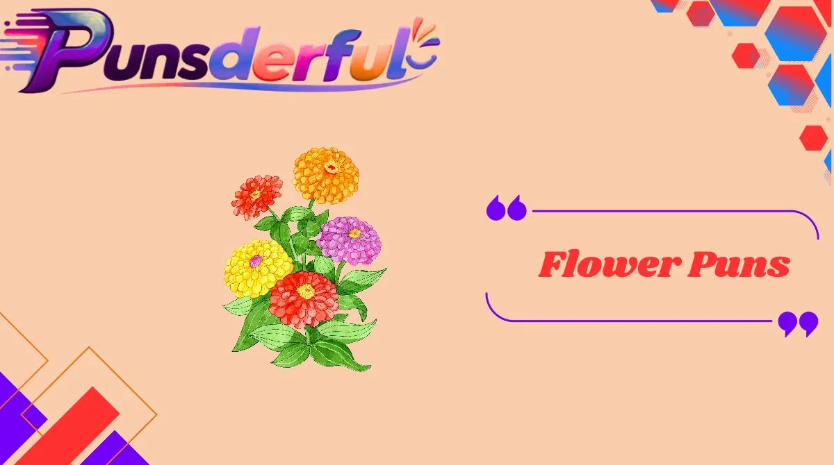 Flower Puns