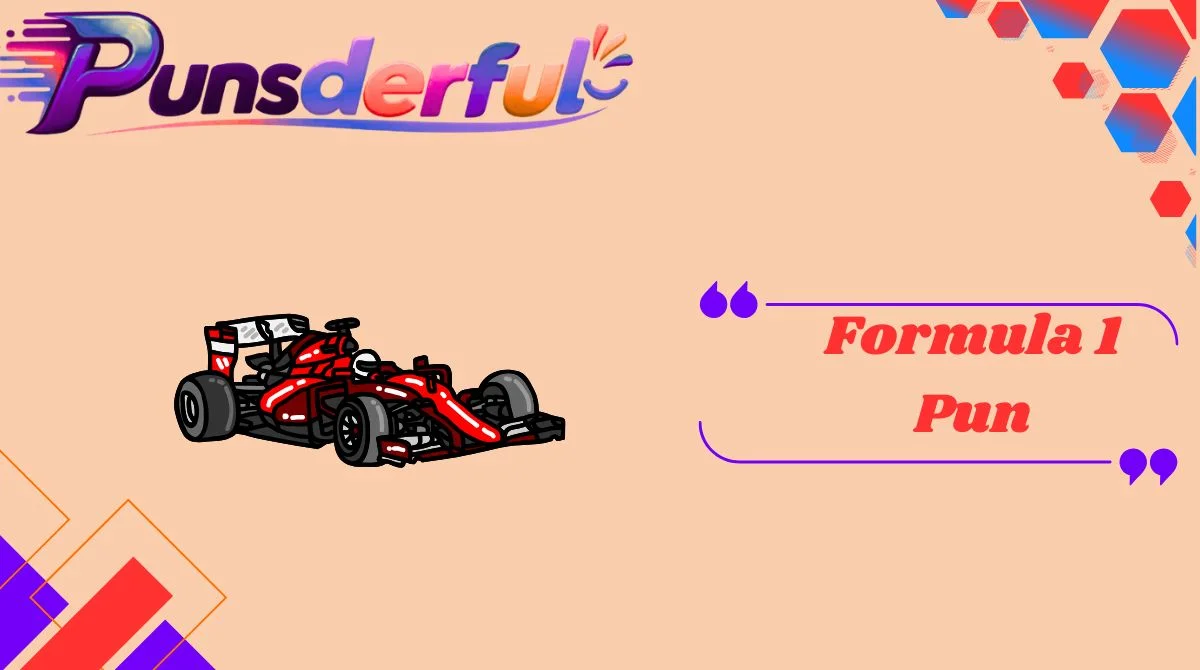 Formula 1 Pun