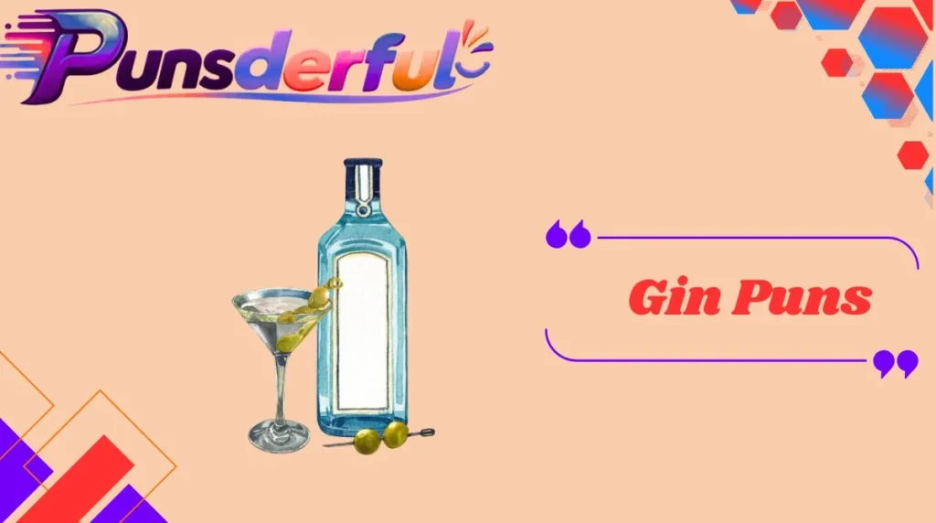 Gin Puns