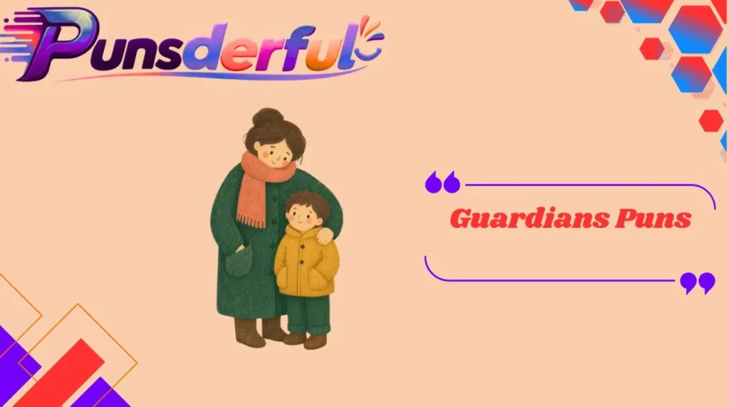Guardians Puns