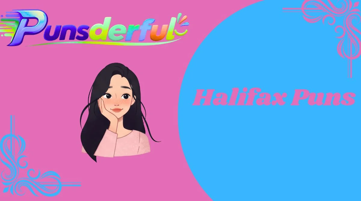 Halifax Puns