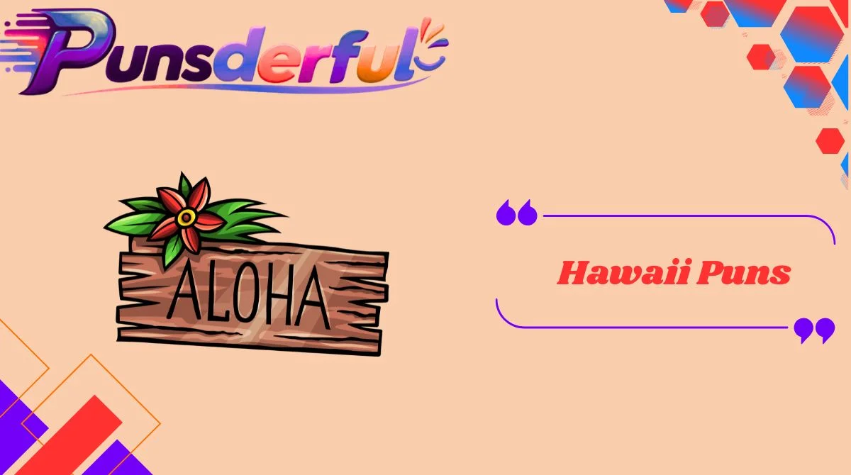 Hawaii Puns