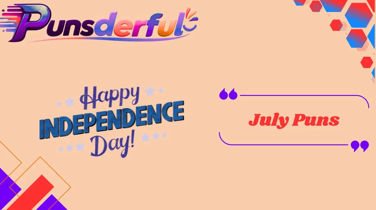 July Puns