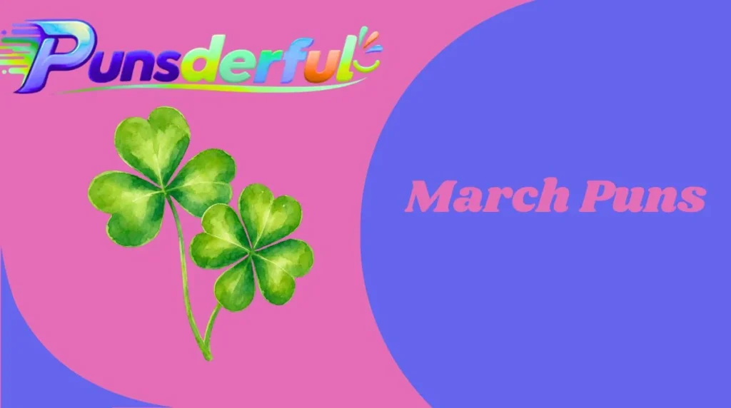 March Puns