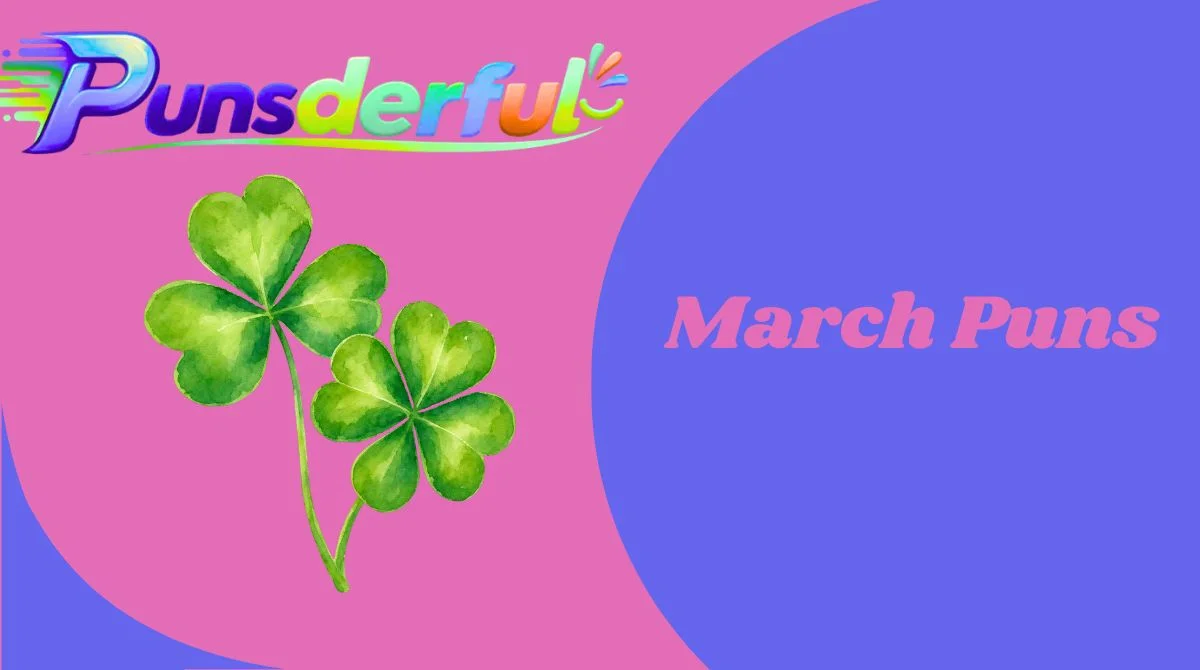 March Puns