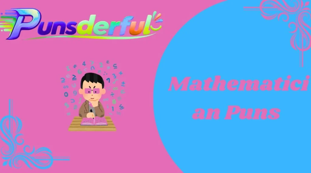 Mathematician Puns