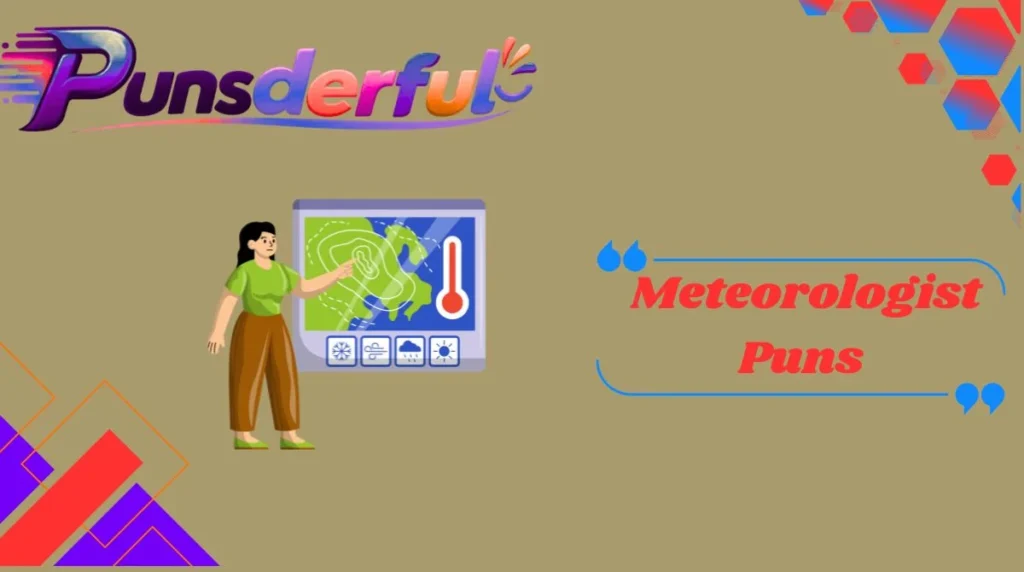 Meteorologist Puns