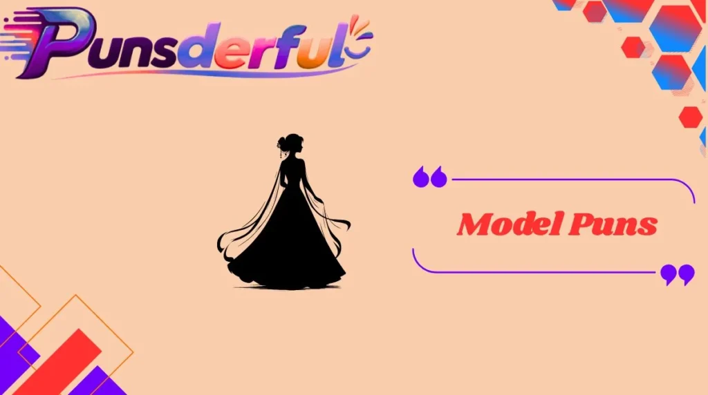 Model Puns