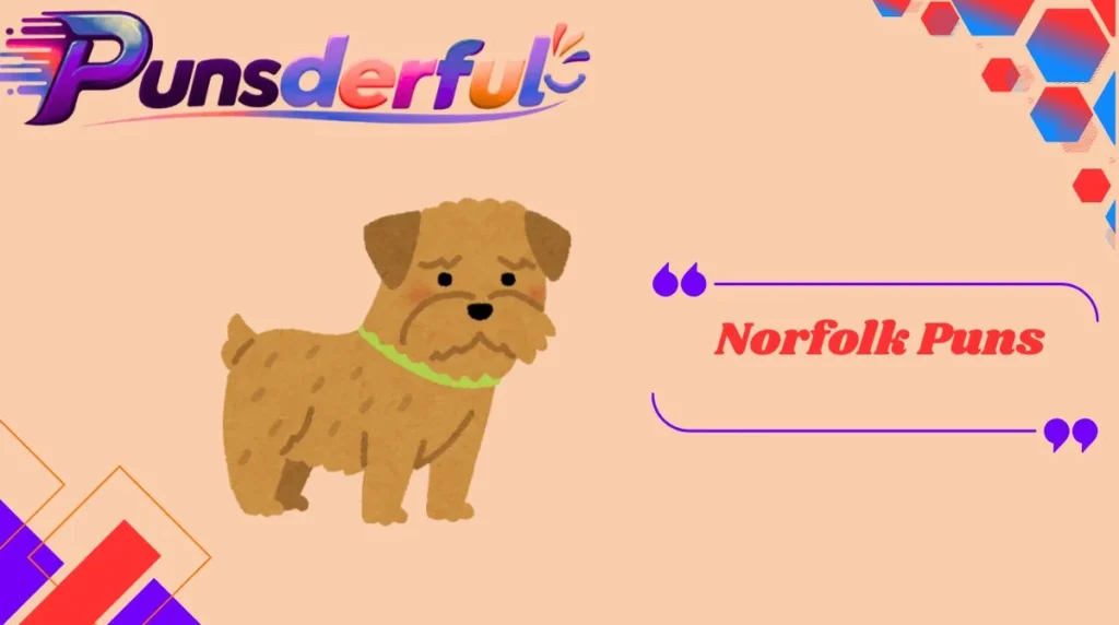 Norfolk Puns