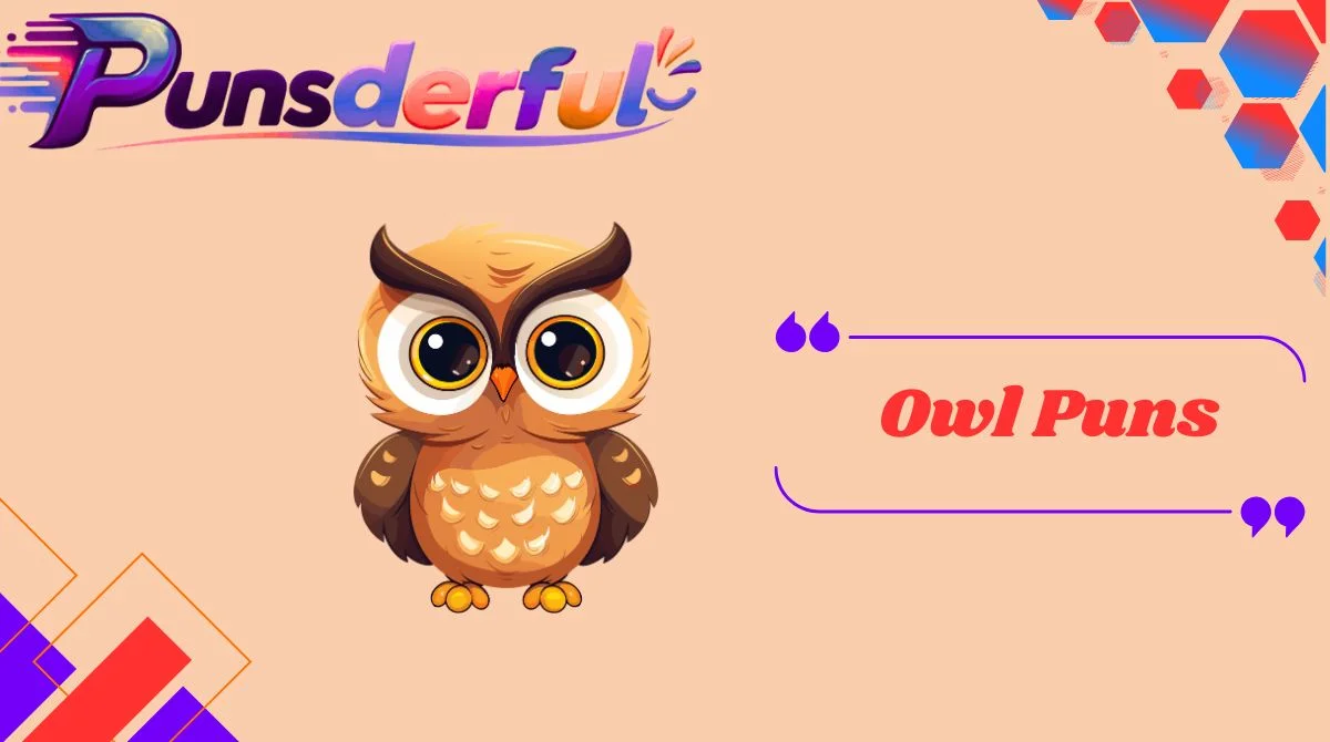 Owl Puns