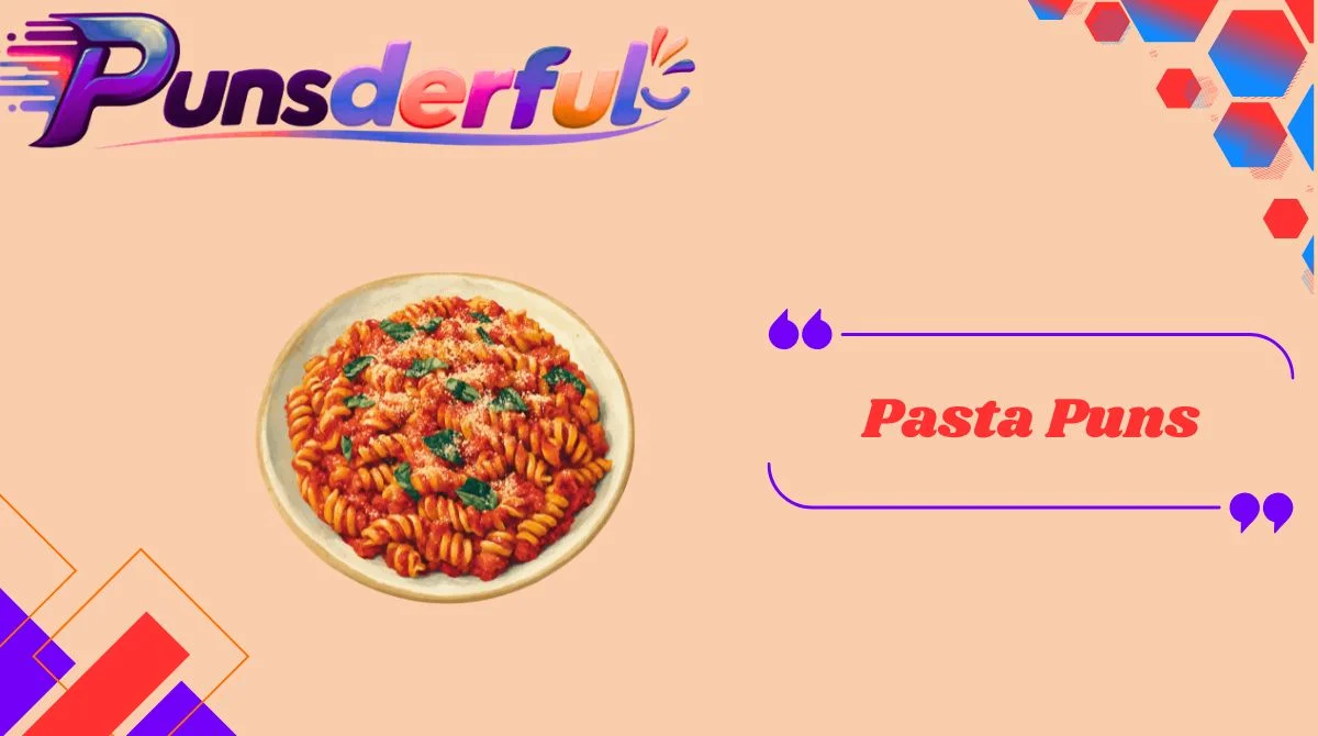 Pasta Puns