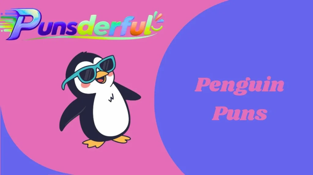 Penguin Puns
