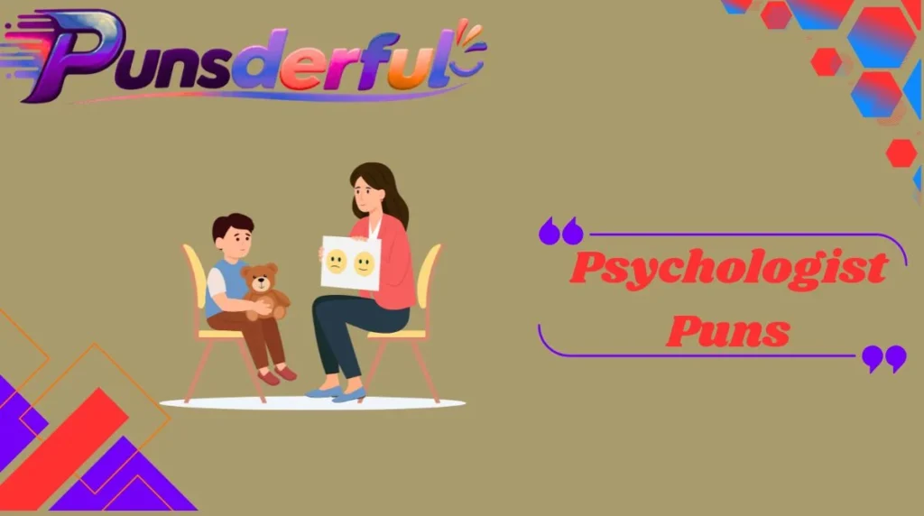 Psychologist Puns