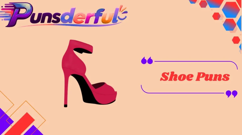 Shoe Puns